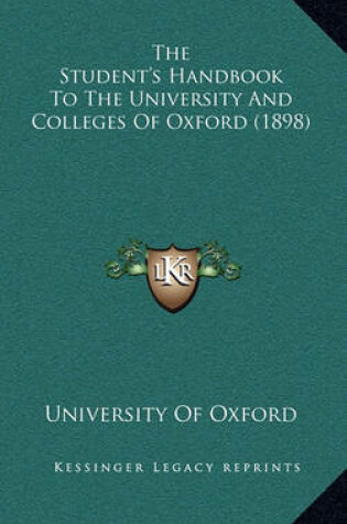 Cover of The Student's Handbook to the University and Colleges of Oxford (1898)