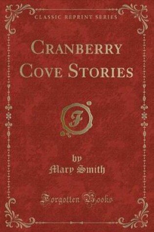 Cover of Cranberry Cove Stories (Classic Reprint)
