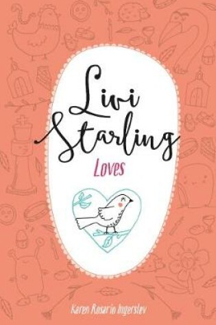 Cover of Livi Starling Loves