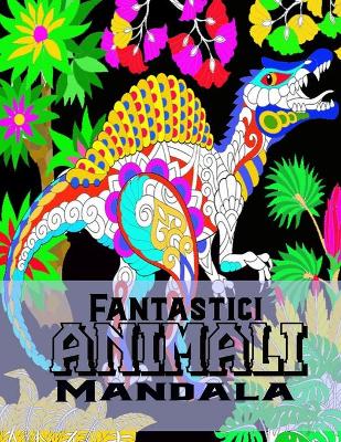 Book cover for Fantastici Animali Mandala