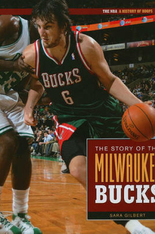 Cover of The Story of the Milwaukee Bucks