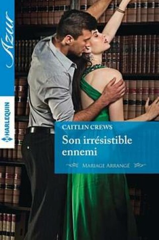Cover of Son Irresistible Ennemi