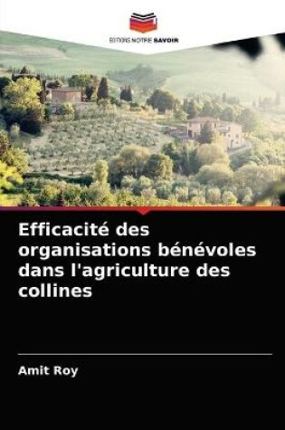 Cover of Efficacité des organisations bénévoles dans l'agriculture des collines