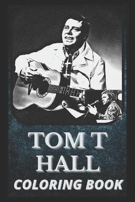 Book cover for Tom T Hall Coloring Book