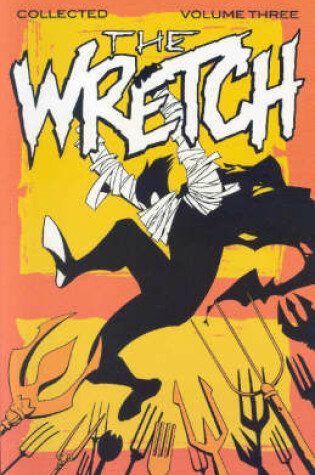 Cover of Wretch Volume 3: Cradle To Grave