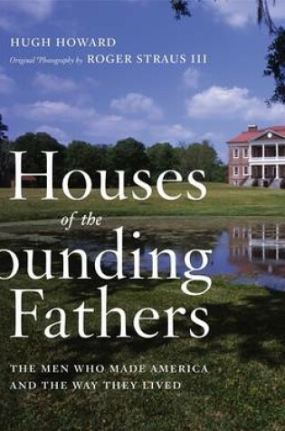 Cover of Houses of the Founding Fathers