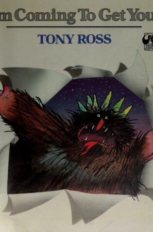 Cover of Ross Tony : I'M Coming to Get You] (Pbk)