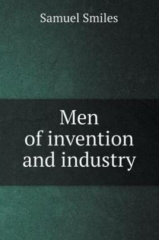 Cover of Men of Invention and Industry