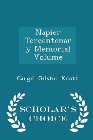 Cover of Napier Tercentenary Memorial Volume - Scholar's Choice Edition