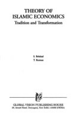 Cover of Theory of Islamic Economics: Tradition and Transformation