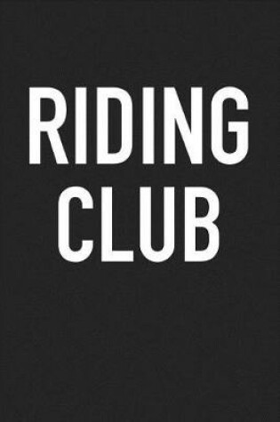 Cover of Riding Club