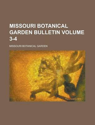 Book cover for Missouri Botanical Garden Bulletin Volume 3-4