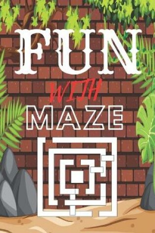 Cover of Fun with Maze