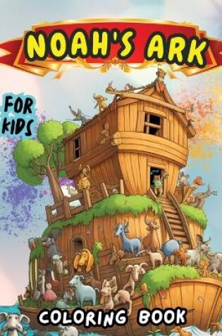 Cover of Noah's Ark Coloring Book for Kids