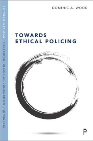 Cover of Towards Ethical Policing