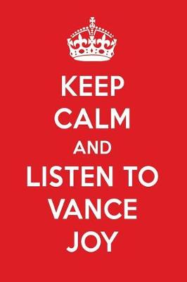 Book cover for Keep Calm and Listen to Vance Joy