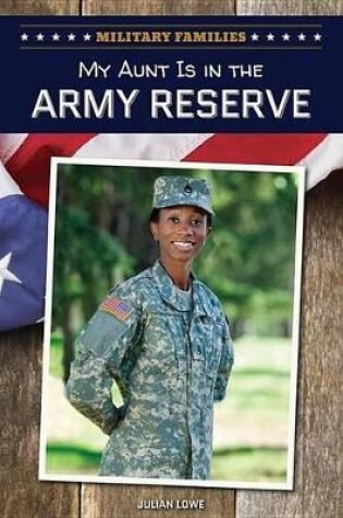 Cover of My Aunt Is in the Army Reserve