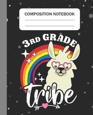 Book cover for 3rd Grade Tribe - Composition Notebook