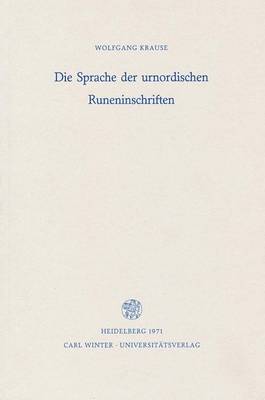 Cover of Die Sprache Der Urnordischen Runeninschriften