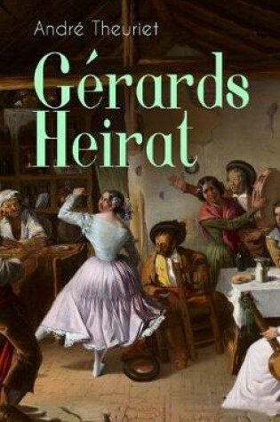 Cover of G�rards Heirat (Vollst�ndige Ausgabe)