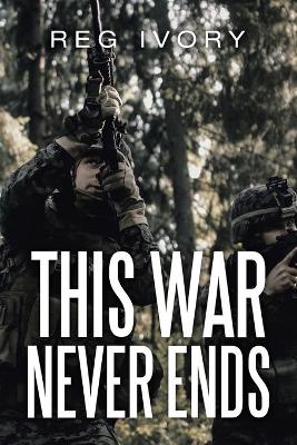 Book cover for This War Never Ends