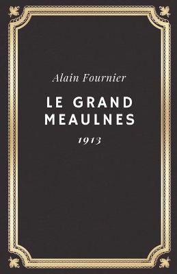 Book cover for Le Grand Meaulnes (Annote)