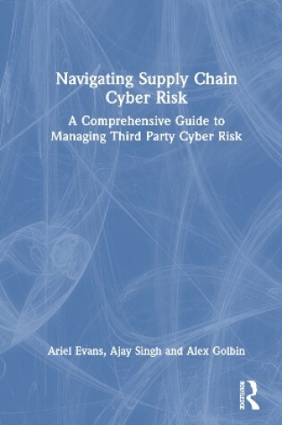 Cover of Navigating Supply Chain Cyber Risk