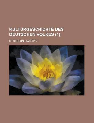 Book cover for Kulturgeschichte Des Deutschen Volkes (1 )