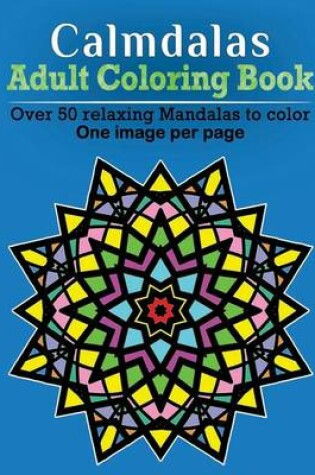 Cover of Calmdalas - Adult Coloring Book