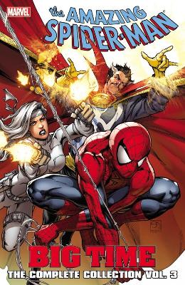 Book cover for Spider-man: Big Time: The Complete Collection Volume 3