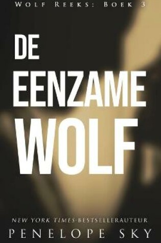 Cover of De eenzame wolf