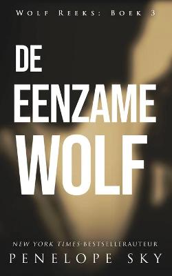 Book cover for De eenzame wolf