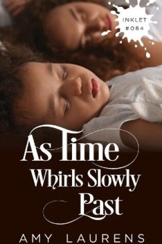 Cover of As Time Whirls Slowly Past