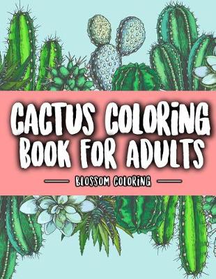 Book cover for Cactus Coloring Book for Adults