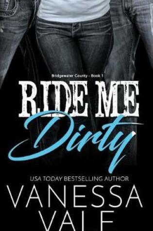 Cover of Ride Me Dirty