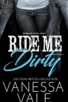 Book cover for Ride Me Dirty