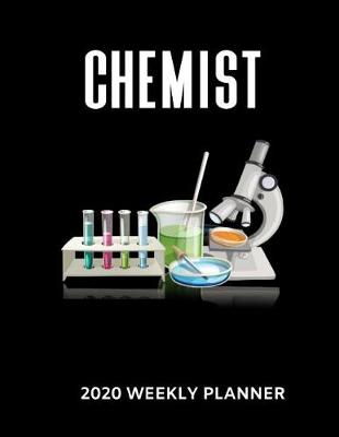 Book cover for Chemist 2020 Weekly Planner