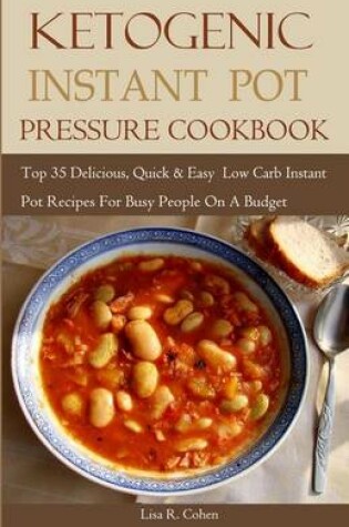 Cover of Ketogenic Instant Pot Pressure Cookbook