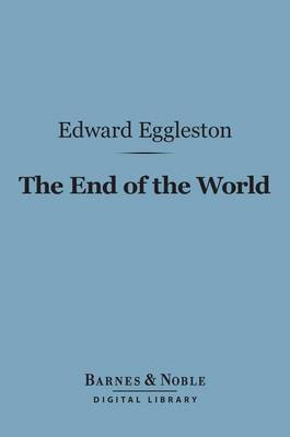 Cover of The End of the World (Barnes & Noble Digital Library)