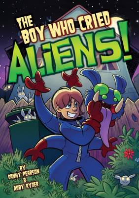Book cover for The Boy Who Cried Aliens!