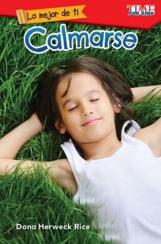 Cover of Lo mejor de ti: Calmarse