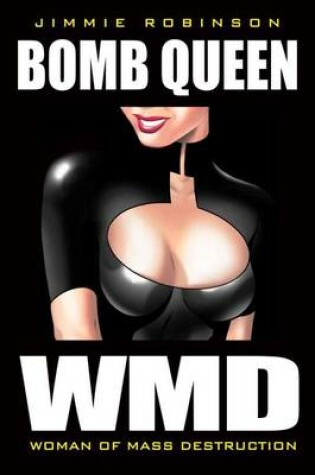 Cover of Bomb Queen Volume 1: Woman Of Mass Destruction