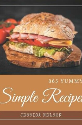 Cover of 365 Yummy Simple Recipes