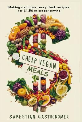 Cover of Cheap Vegan Meals