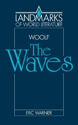 Book cover for Virginia Woolf: The Waves