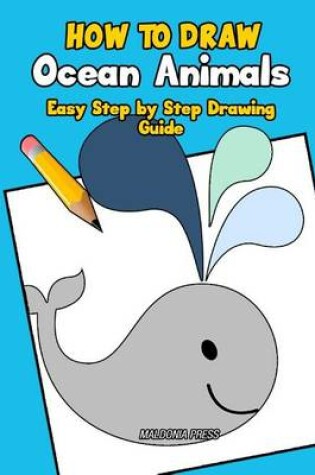 Cover of How to Draw Ocean Animals
