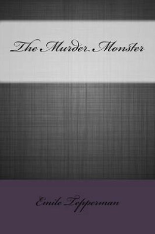 Cover of The Murder Monster