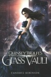 Book cover for Quinsey Wolfe's Glass Vault