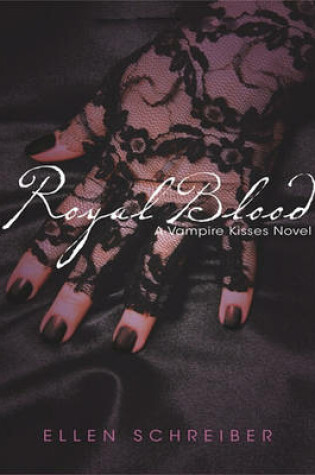 Cover of Vampire Kisses 6: Royal Blood