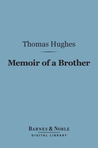 Cover of Memoir of a Brother (Barnes & Noble Digital Library)